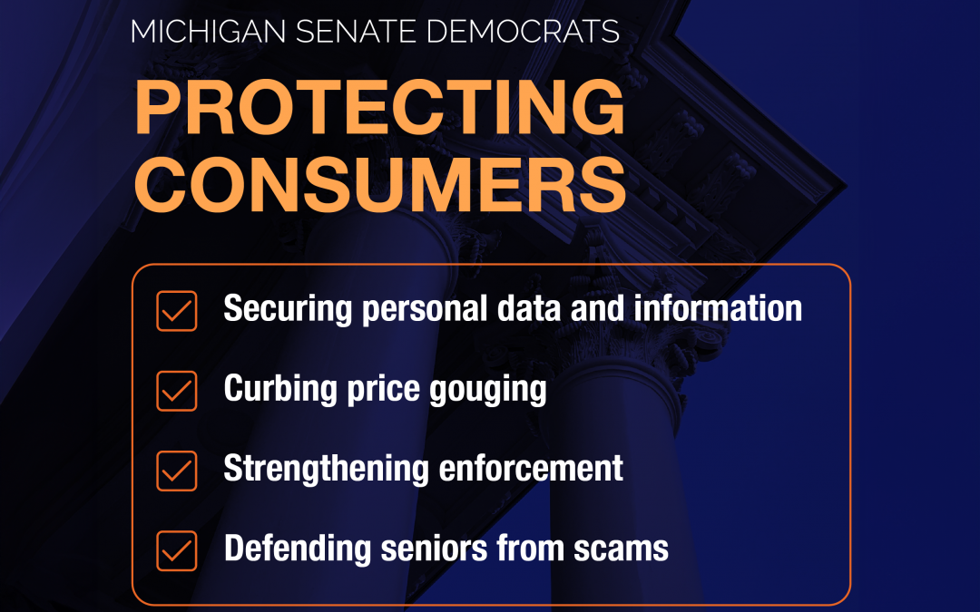 Senate Democrats Continue Work to Strengthen Consumer Protections in Michigan