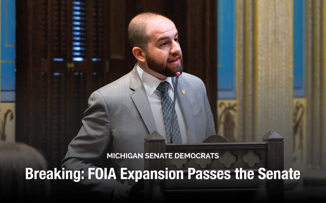 Senate Passes Moss-McBroom Legislation to Expand Freedom of Information Act to Include Governor, Legislature
