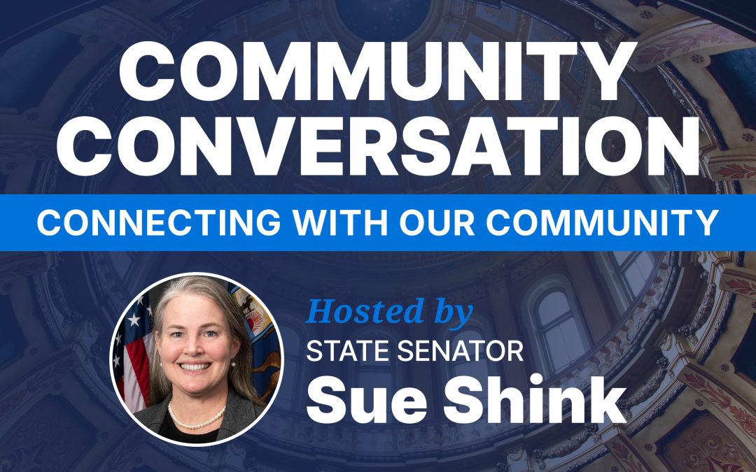 Sen. Shink Invites Community to Upcoming Community Conversation Event