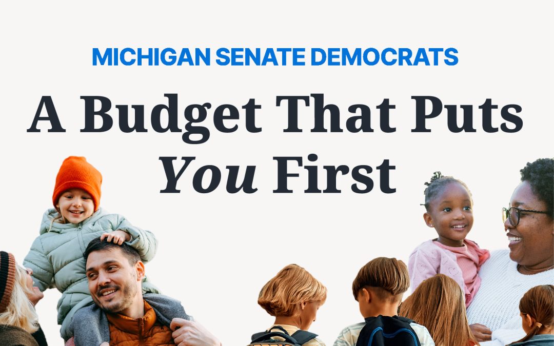 Senate Democrats Pass People-Focused Budget to Uplift All Michiganders